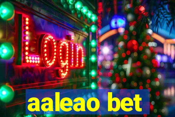 aaleao bet